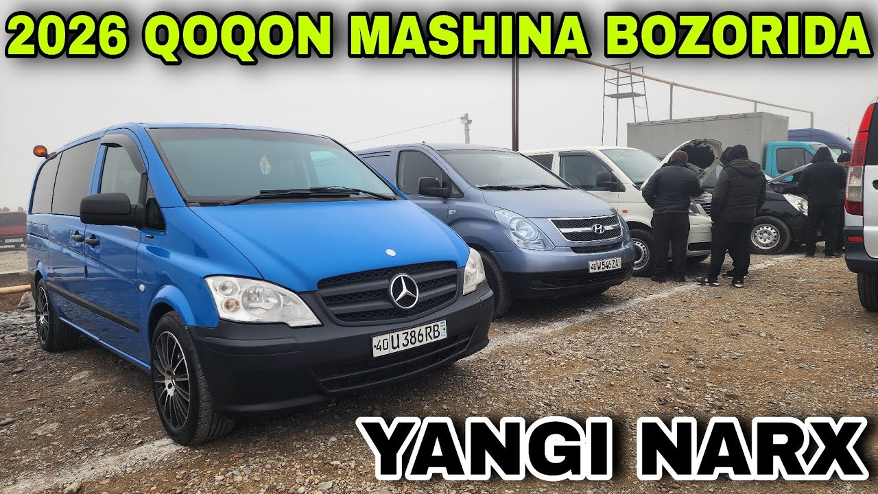 11 YANVAR QOQON MASHINA BOZORIDA MERSEDES VITO HUNDAY STAREKIS KIA TOLDI
