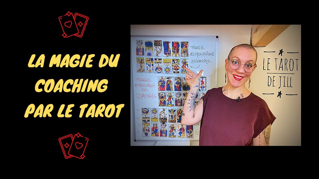 La MAGIE du COACHING par le Tarot de Marseille