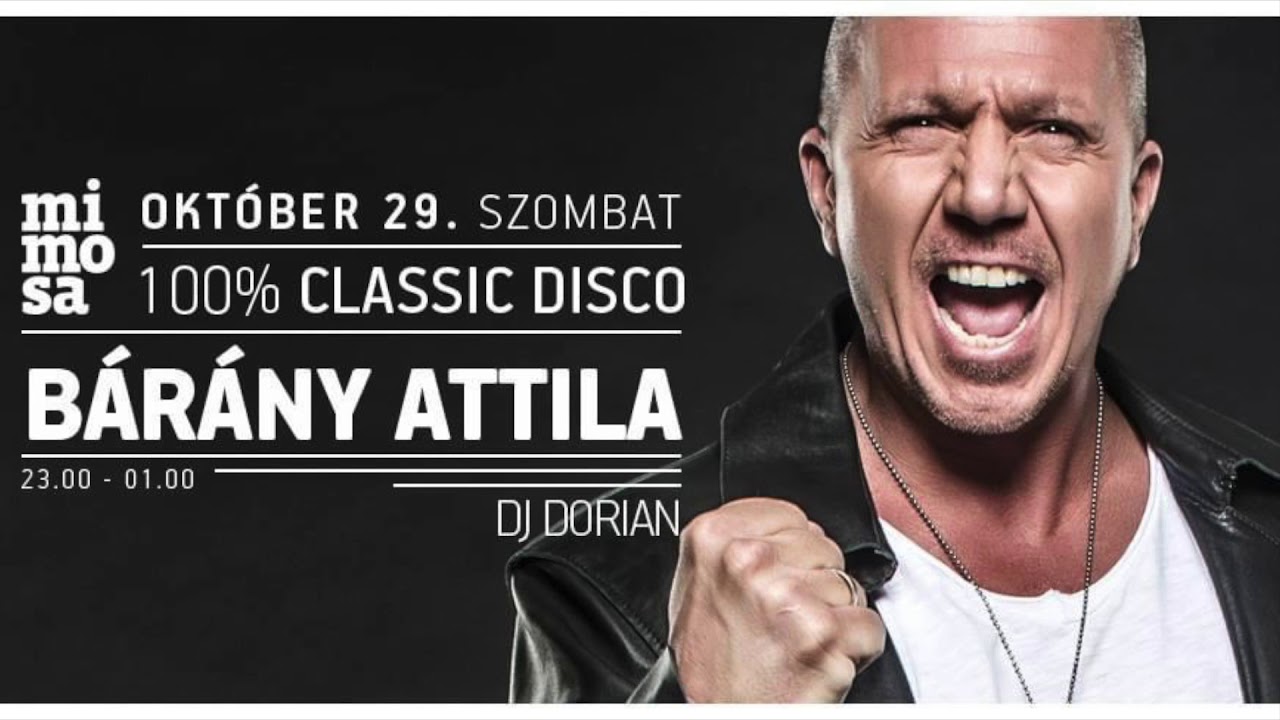 Bárány Attila 100% Classic Disco Live @ Mimosa - Zalaegerszeg