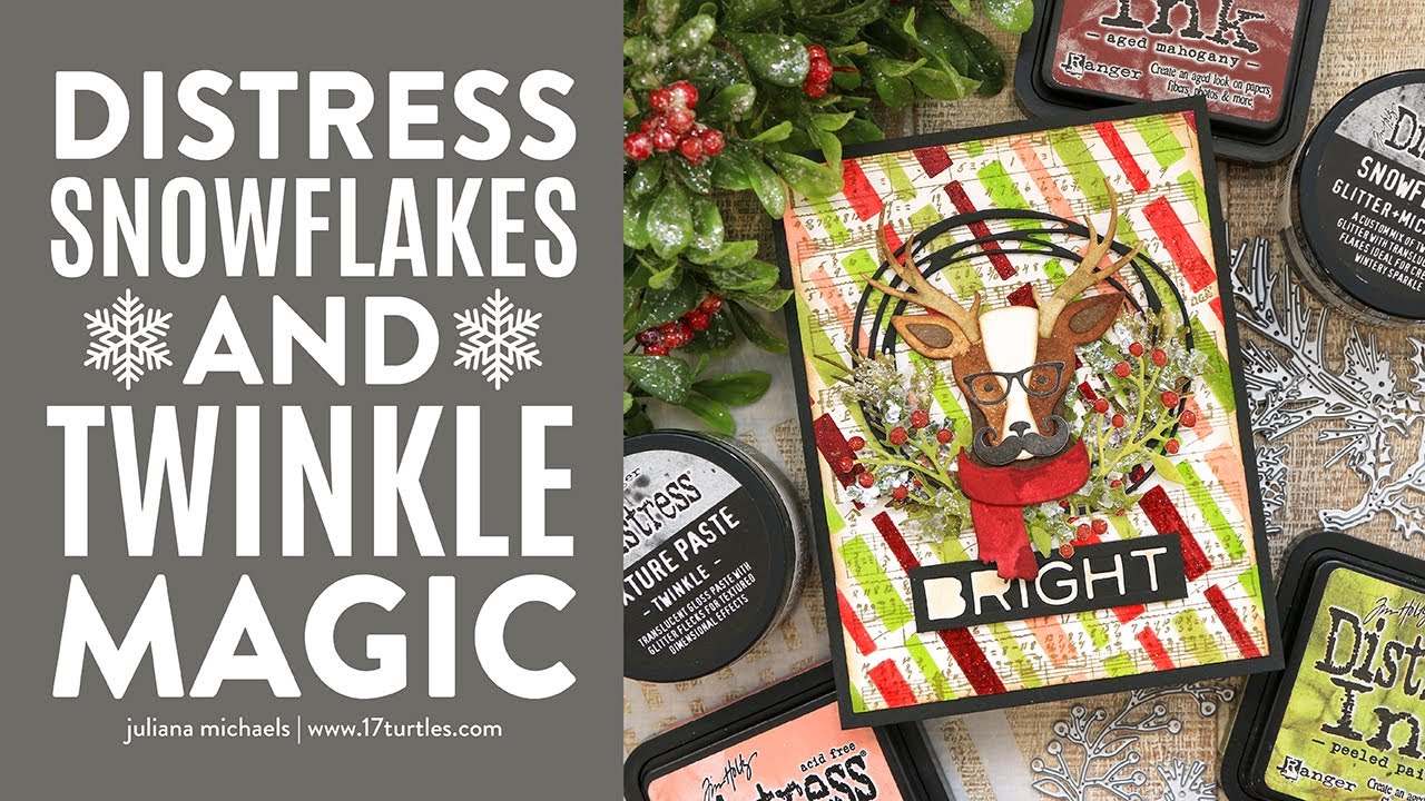 Sparkle & Shine! Tim Holtz Distress Holiday Card with Twinkle Paste + Snowflakes