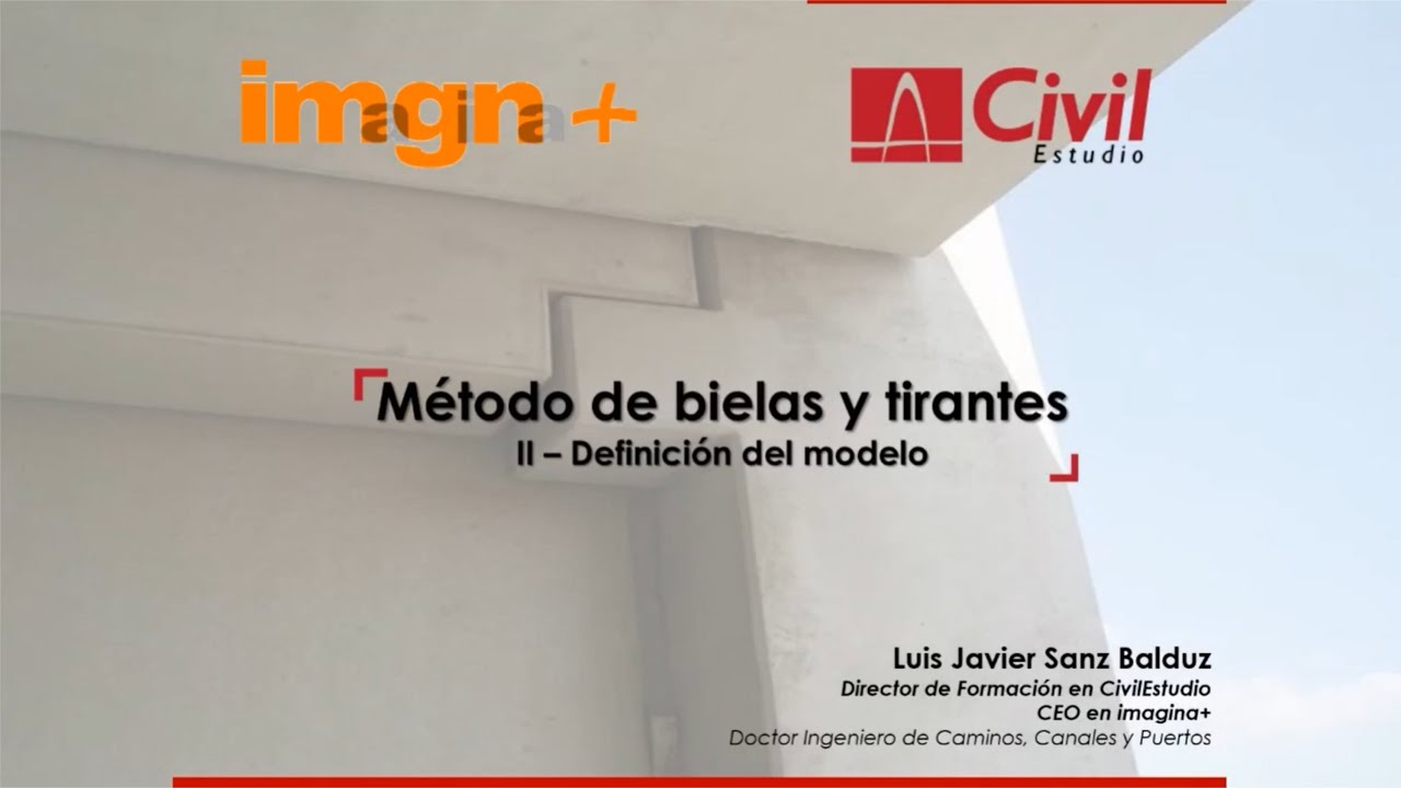Bases teóricas. Método de Bielas y Tirantes. Parte II. Definición del modelo.