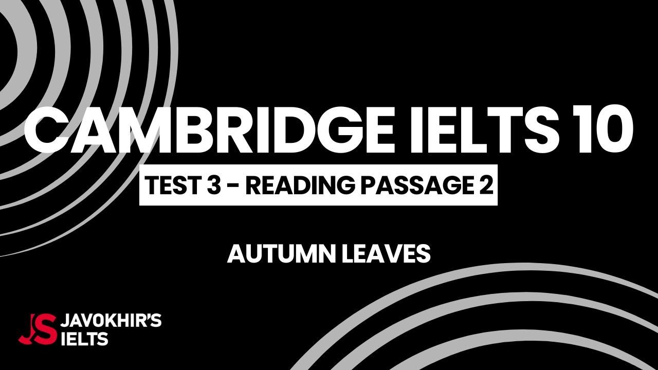 Autumn Leaves | Cambridge IELTS 10, Test 3, Reading Passage 2