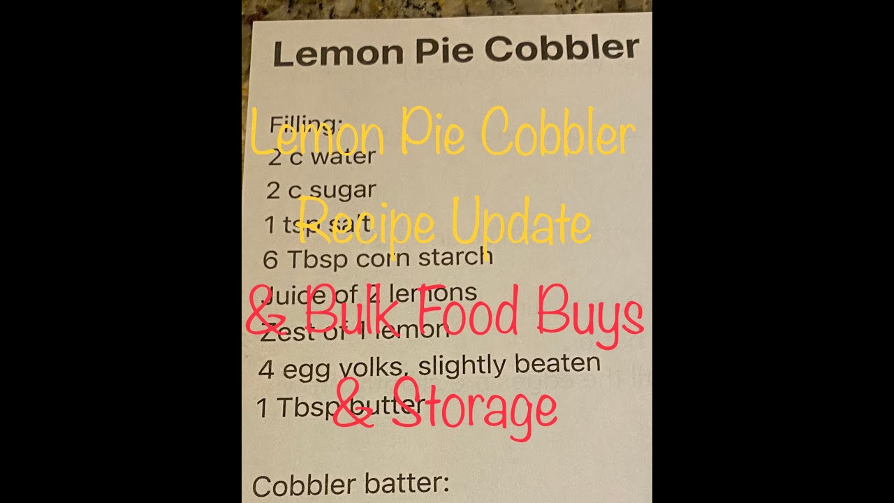 Lemon Pie Cobbler Update & Bulk Food Buys and Storage