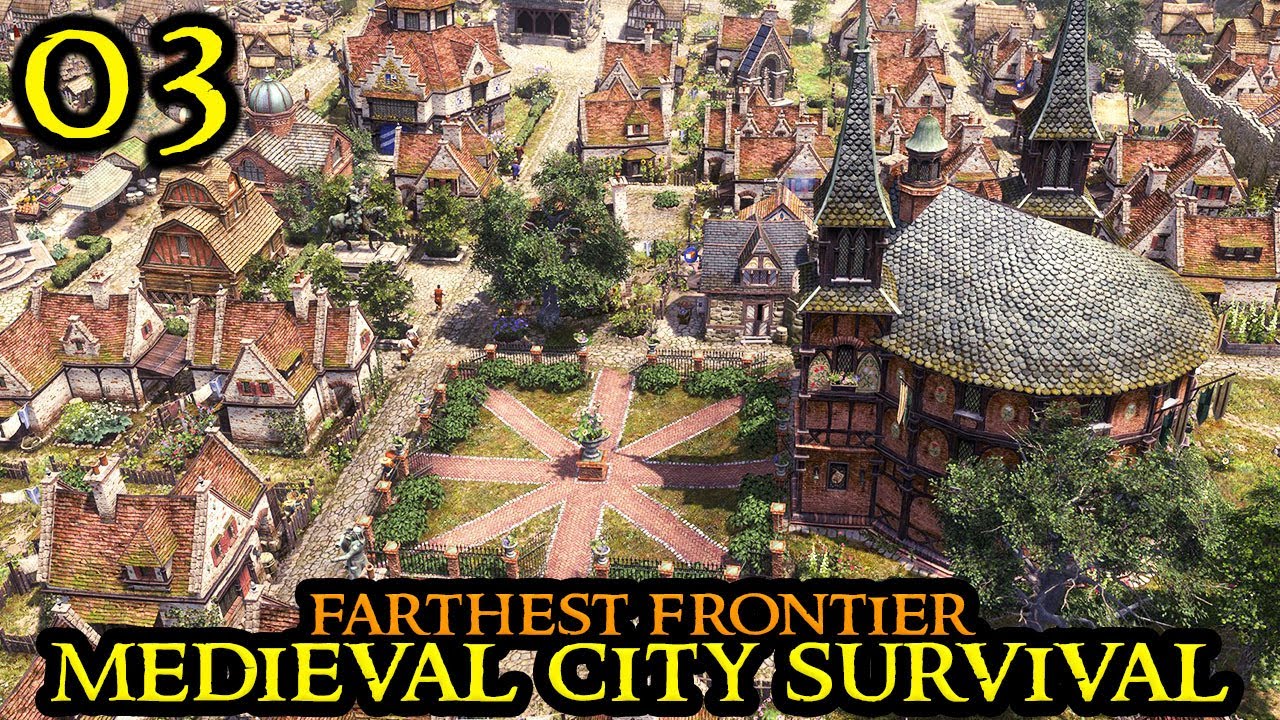 TOWN CENTER UPGRADE - Farthest Frontier - NEW Medieval City Builder | Survival & Strategy | Part 03