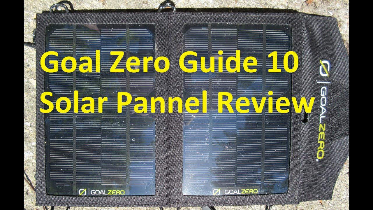 Goal Zero Guide 10 / Guide 7 Plus Solar Panel In-depth Review