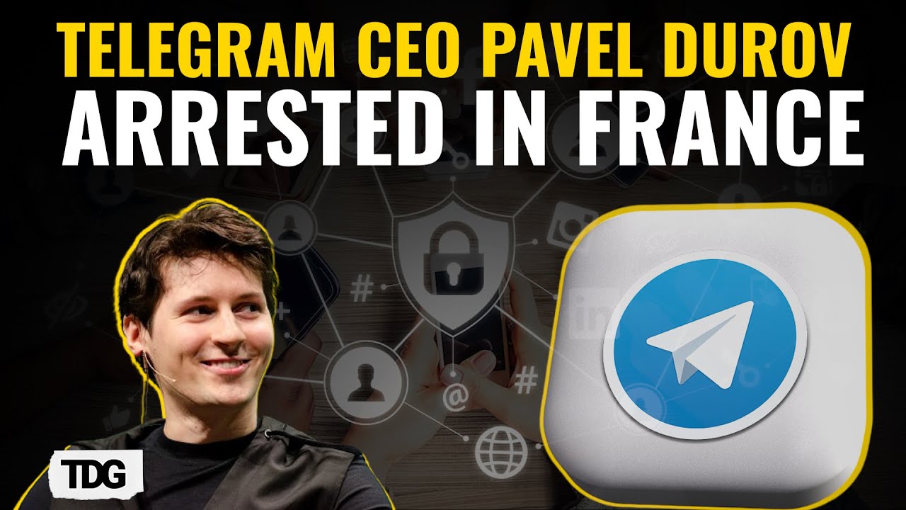 Telegram CEO Pavel Durov Arrested in France