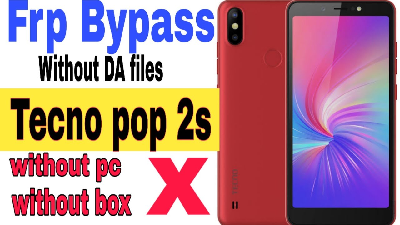 Tecno Pop 2S (RA8) Android 9 Frp ByPass No need box,Dongle No Need PC