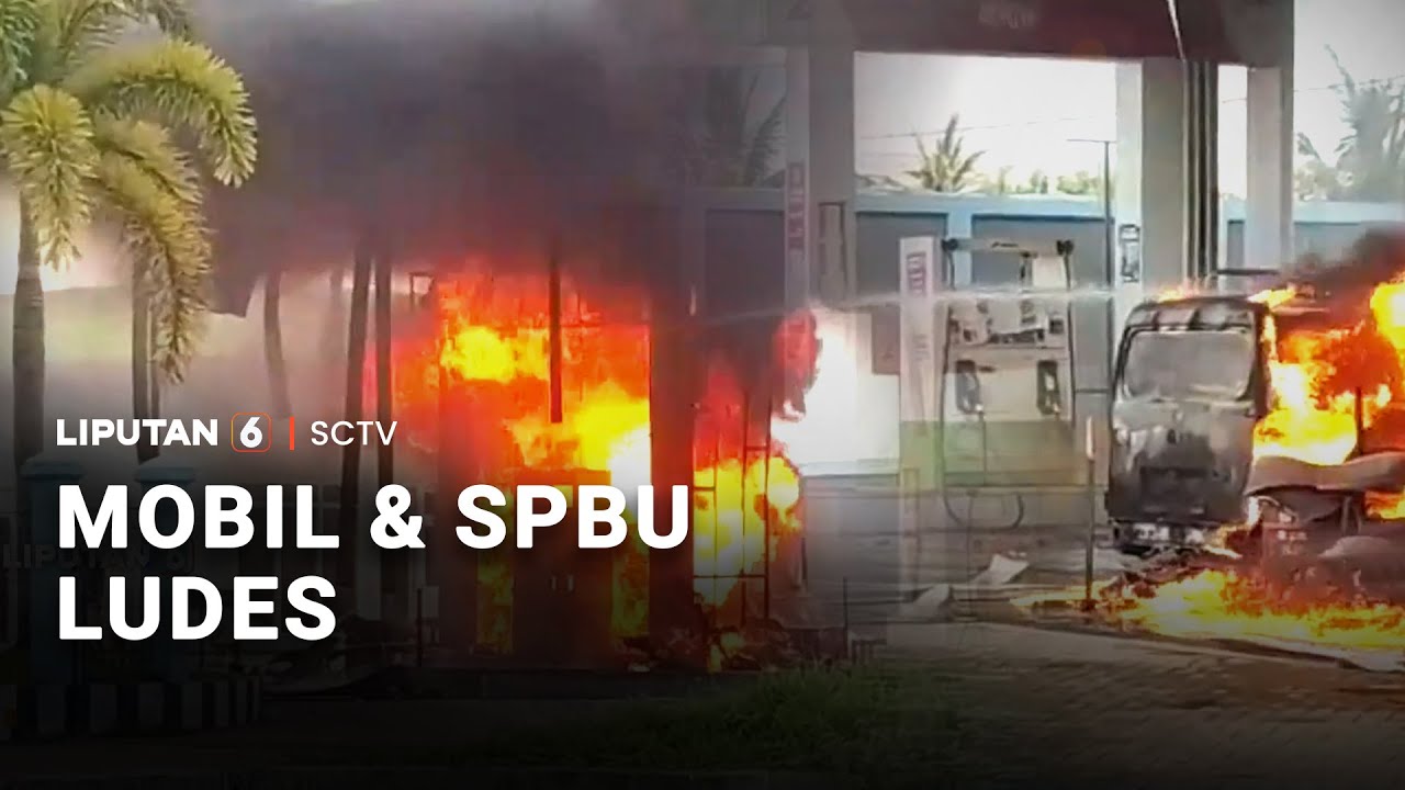 Mobil dan SPBU Ludes Terbakar | Liputan 6
