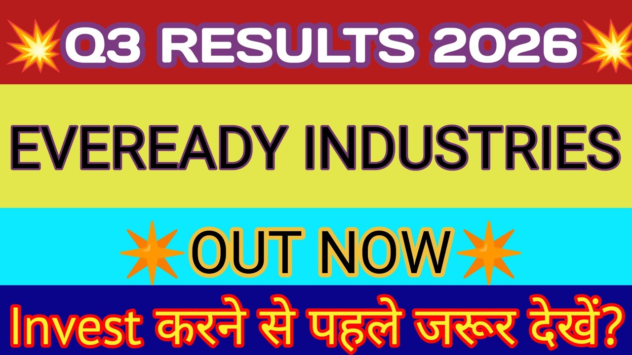 Eveready Q3 Results 2026 🔴 Eveready Industries Results 🔴 Eveready Industries Share Latest News