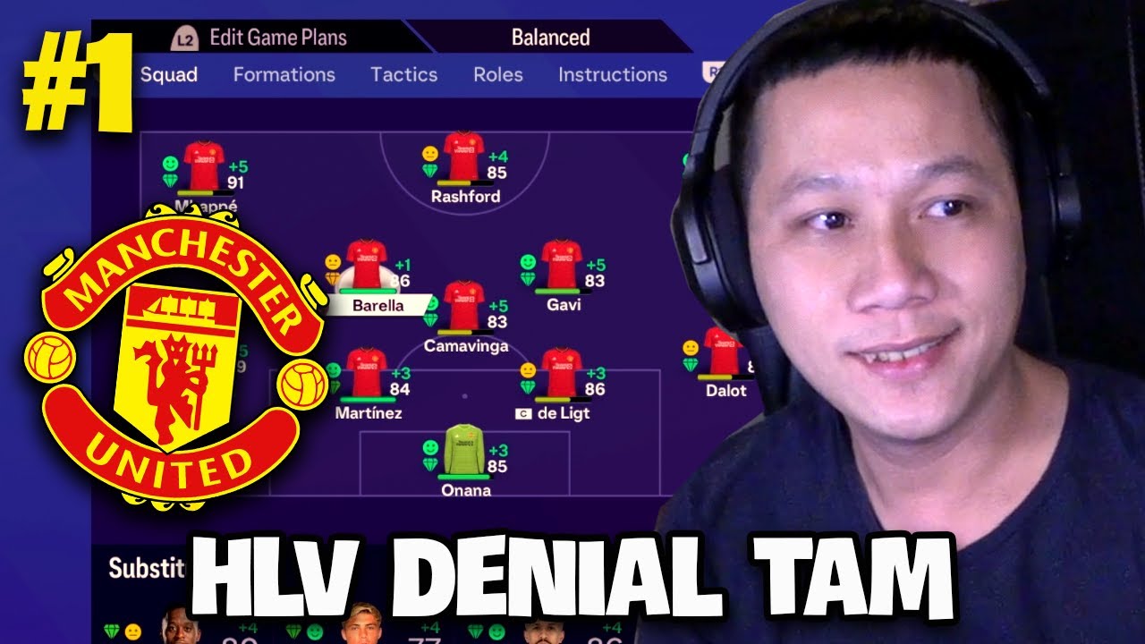 FC 24 | DENIAL TAM VÀ NHỮNG RẮC RỐI Ở MU #1