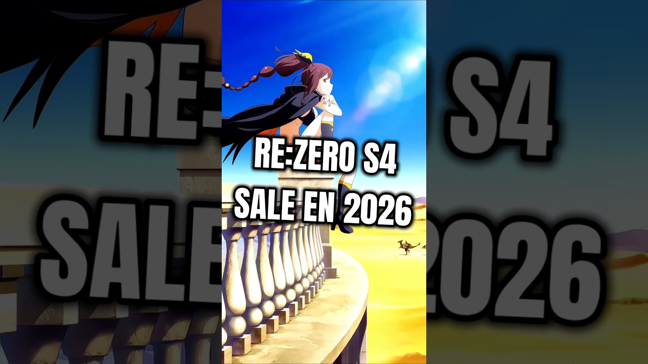 RE:ZERO TEMPORADA 4 YA TIENE FECHA!!!