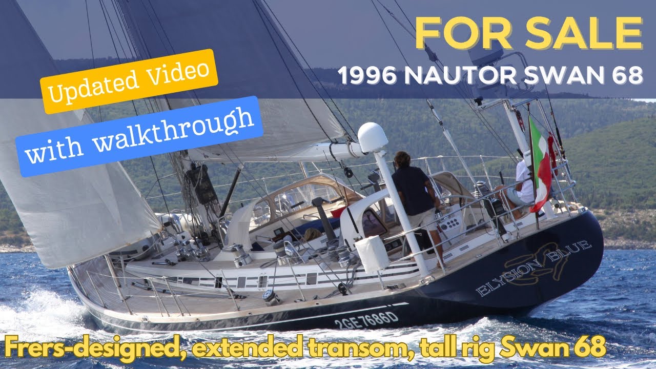 Обновленное видео - 1996 NAUTOR SWAN 68 'Elysion Blue' | Яхта продается через Grabau International.