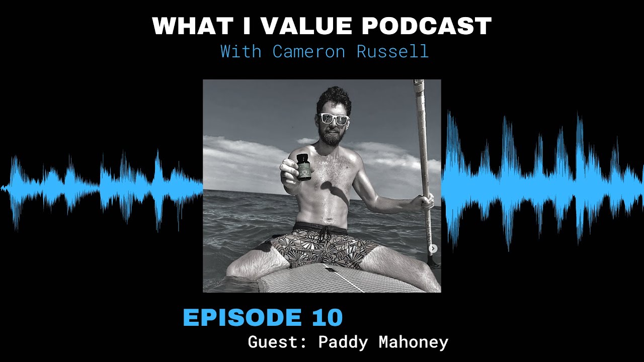 🧠 Brain Fuel 🧠 Whole Plant Medicine and Supplements | What I Value Podcast Ep. 10 with Paddy Mahoney