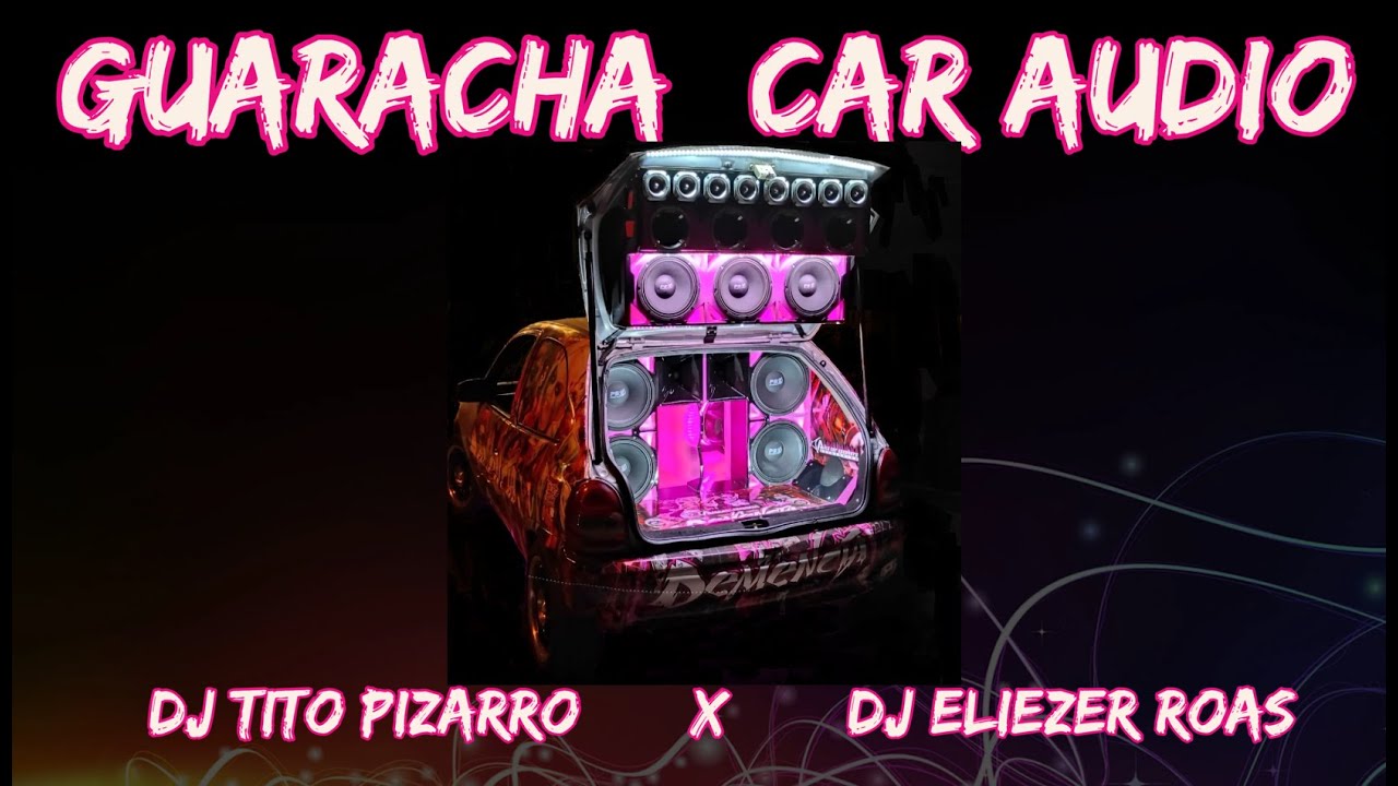 ELECTRO ALETEO 2020 ( DJ TITO PIZARRO & DJ ELIEZER ROAS) MIX CAR AUDI0