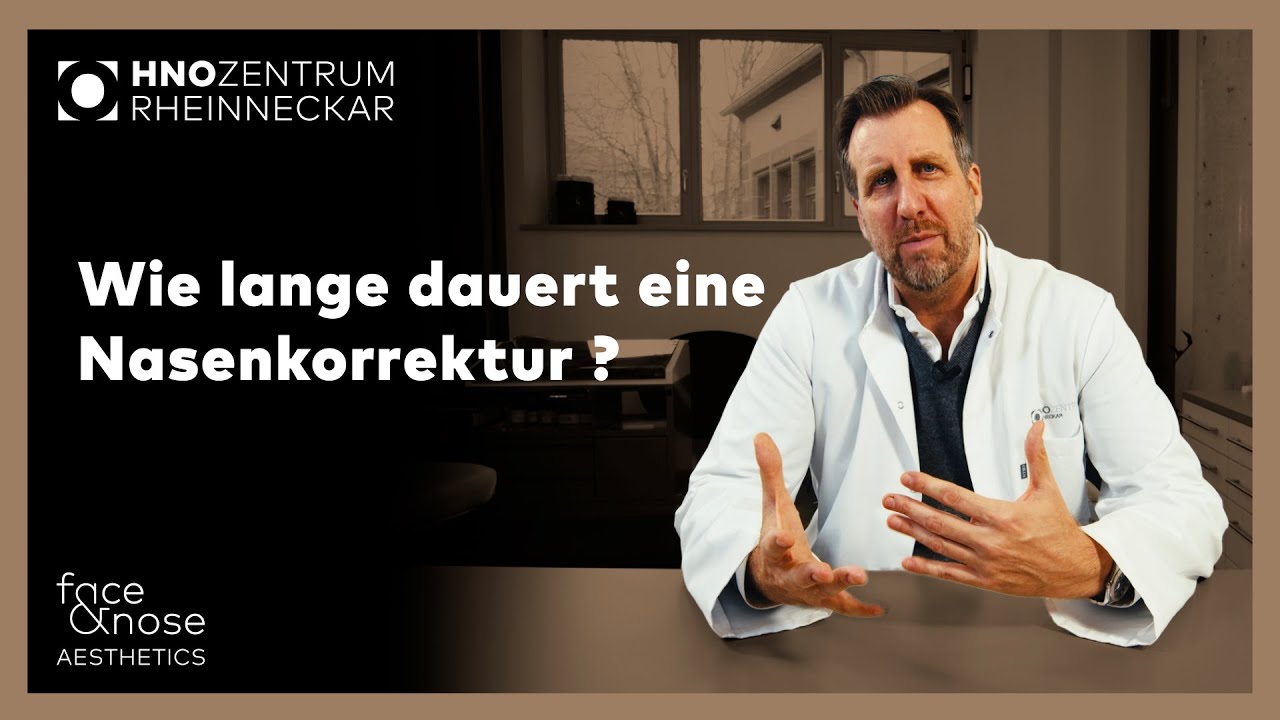 Nasenkorrektur | Frag Prof. Riedel | Wie lange dauert eine Nasenkorrektur?