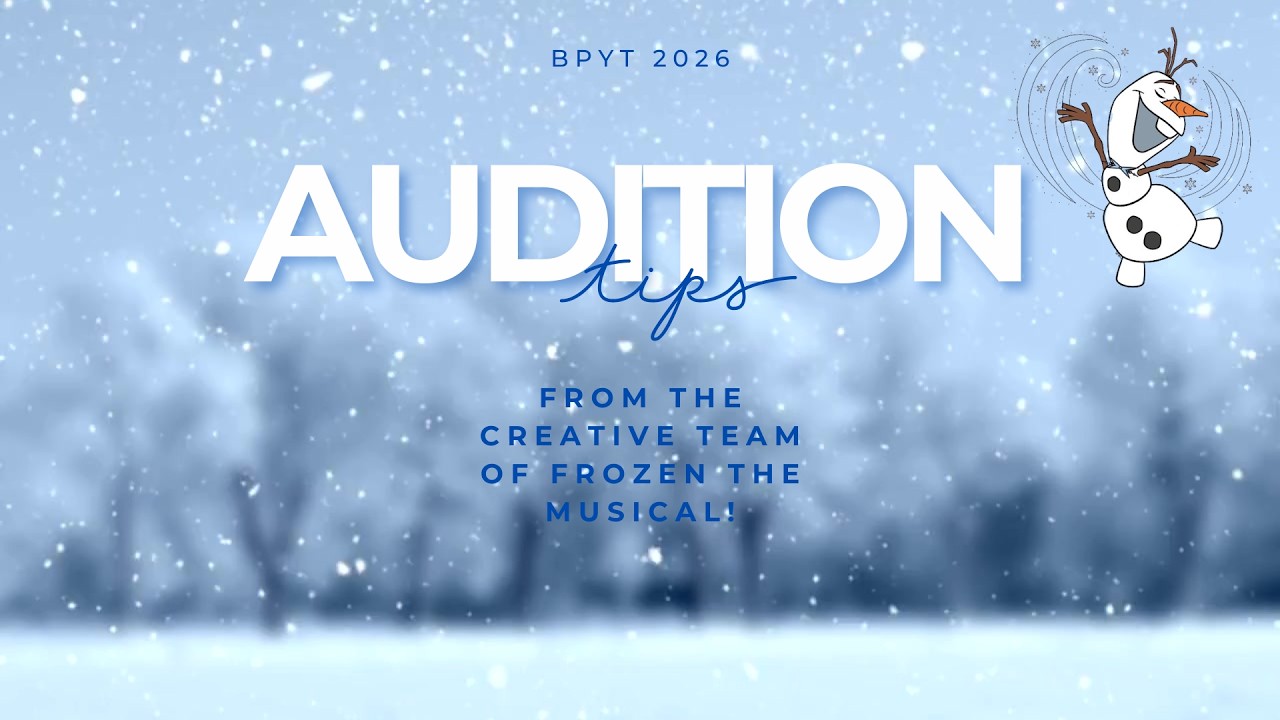 Spring 2026 Frozen: Audition Tips from the Creatives