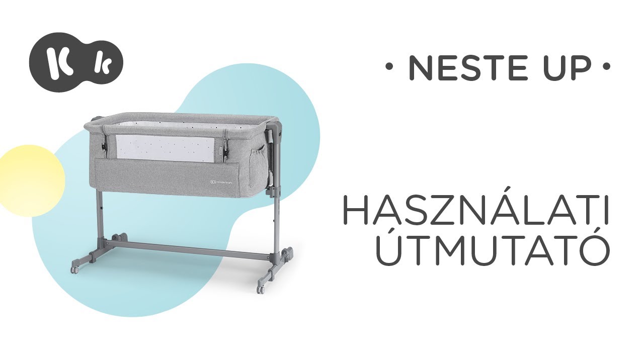 Kinderkraft NESTE UP 2 az 1-ben babaöböl | Használati útmutató