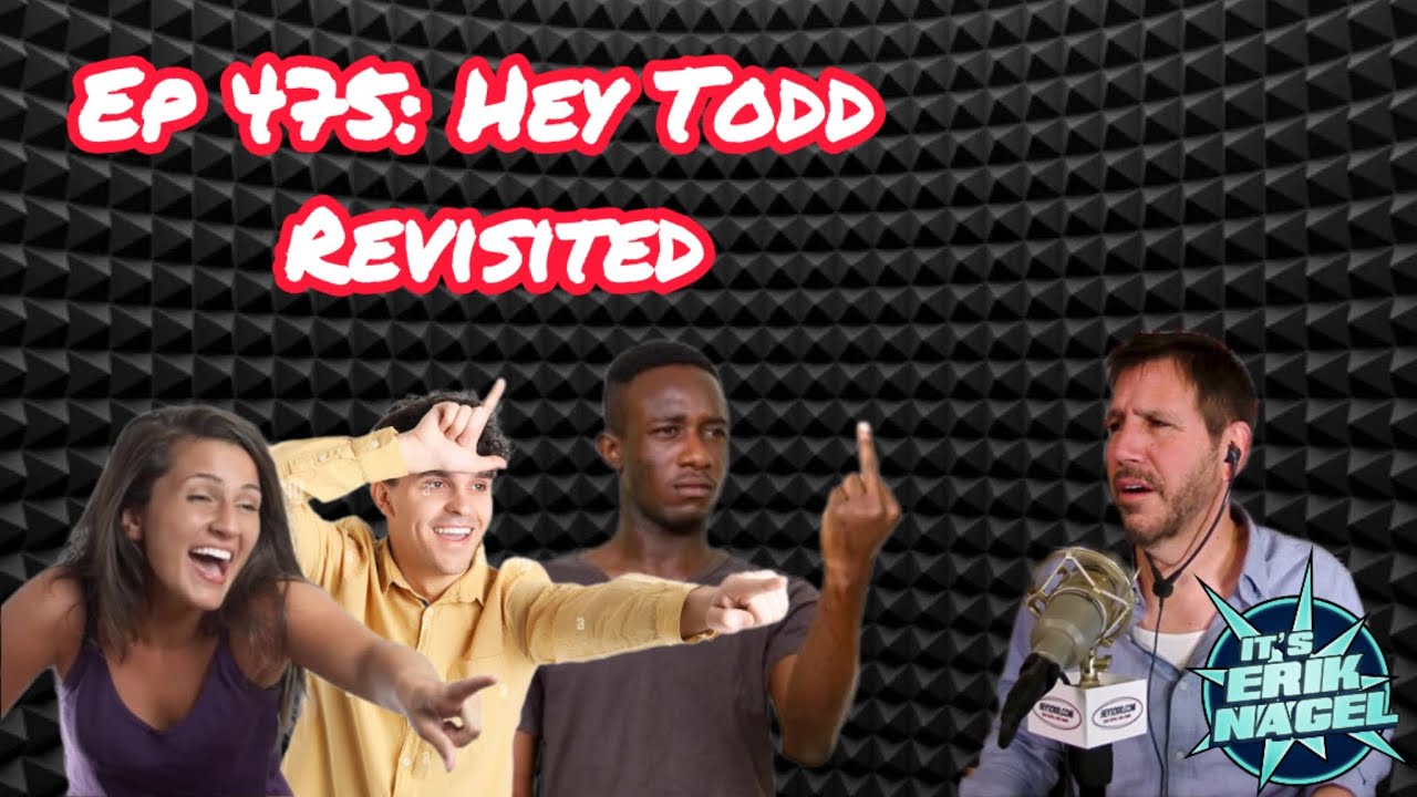 Ep 475: Hey Todd Revisited | Todd Pettengill