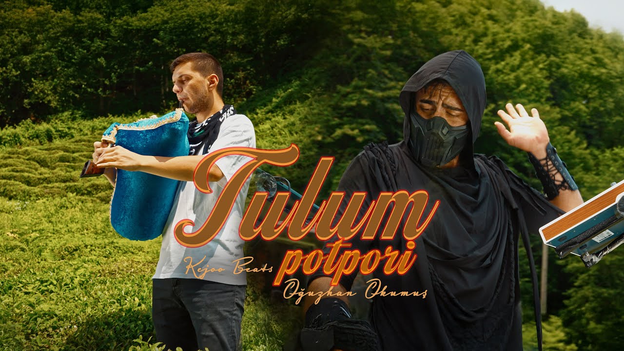 Kejoo Beats & Oğuzhan Okumuş - Tulum Potpori