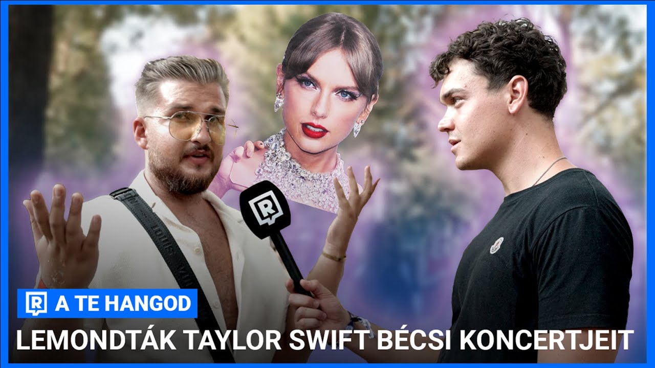Mit szóltak a Szigeten fesztiválozók Taylor Swift  lefújt bécsi koncertjeihez? – A Te Hangod