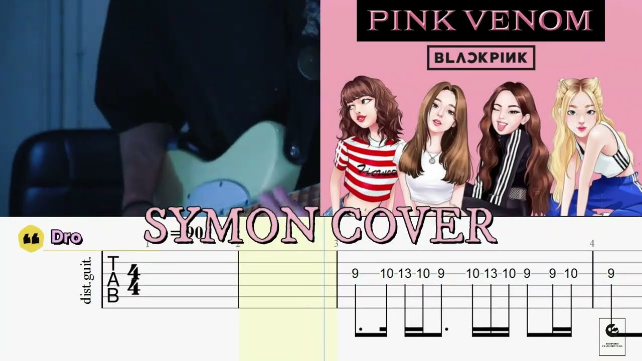 Pink Venom - Blackpink (Symon Cover) Guitar TAB