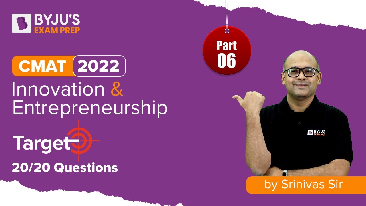CMAT 2022 | Innovation and Entrepreneurship | Target 20/20 Questions | Part 6 | BYJU'S Exam Prep