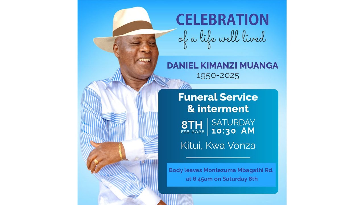 DANIEL KIMANZI MUANGA | 1950-2025 | Celebration of a Life Well Lived | 8th February 2025