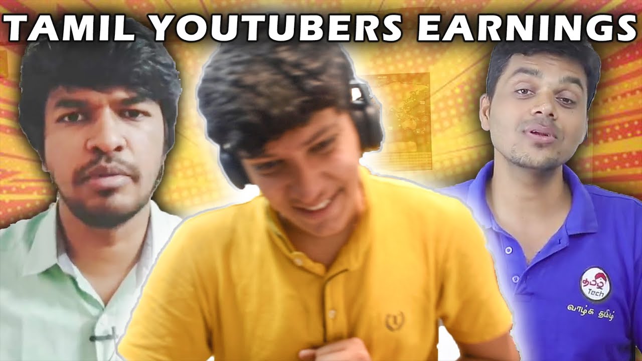 How much Tamil YouTubers earn? :: The Truth ✔️