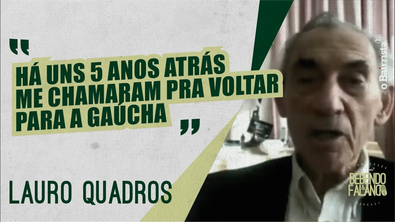LAURO QUADROS REVELA CONVITE QUE RECEBEU PARA VOLTAR PRA GAÚCHA