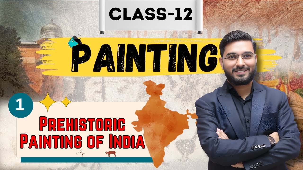 NIOS Class-12 Chapter 1 Painting (Prehistoric Painting of India)
