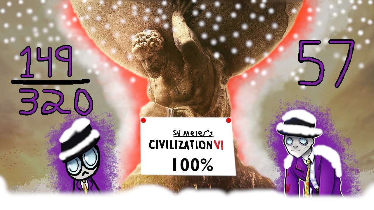 Trying to 100% Sid Meier's Civilization VI : Stream 57