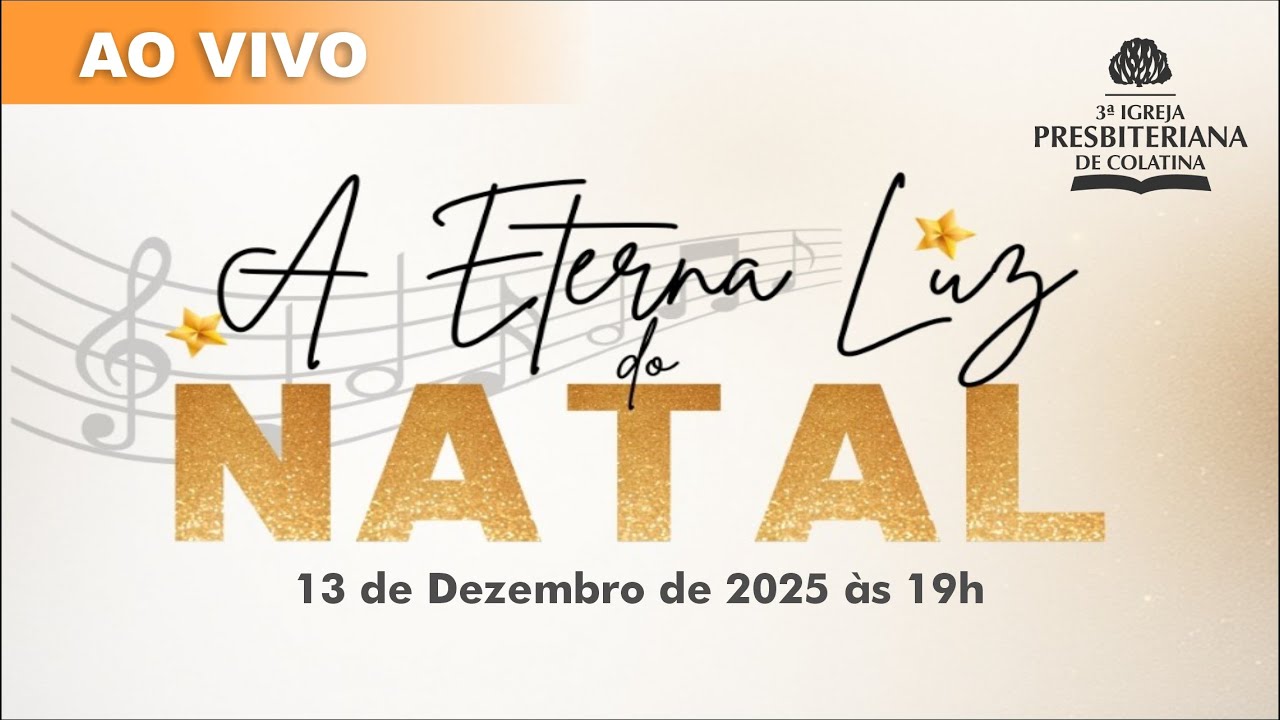 AO VIVO Programa&ccedil;&atilde;o de Natal 3IPB 2025