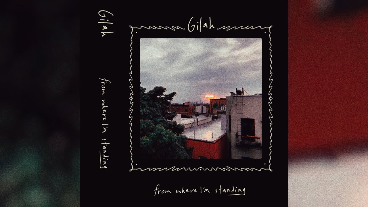 Gilah - Help Me Understand