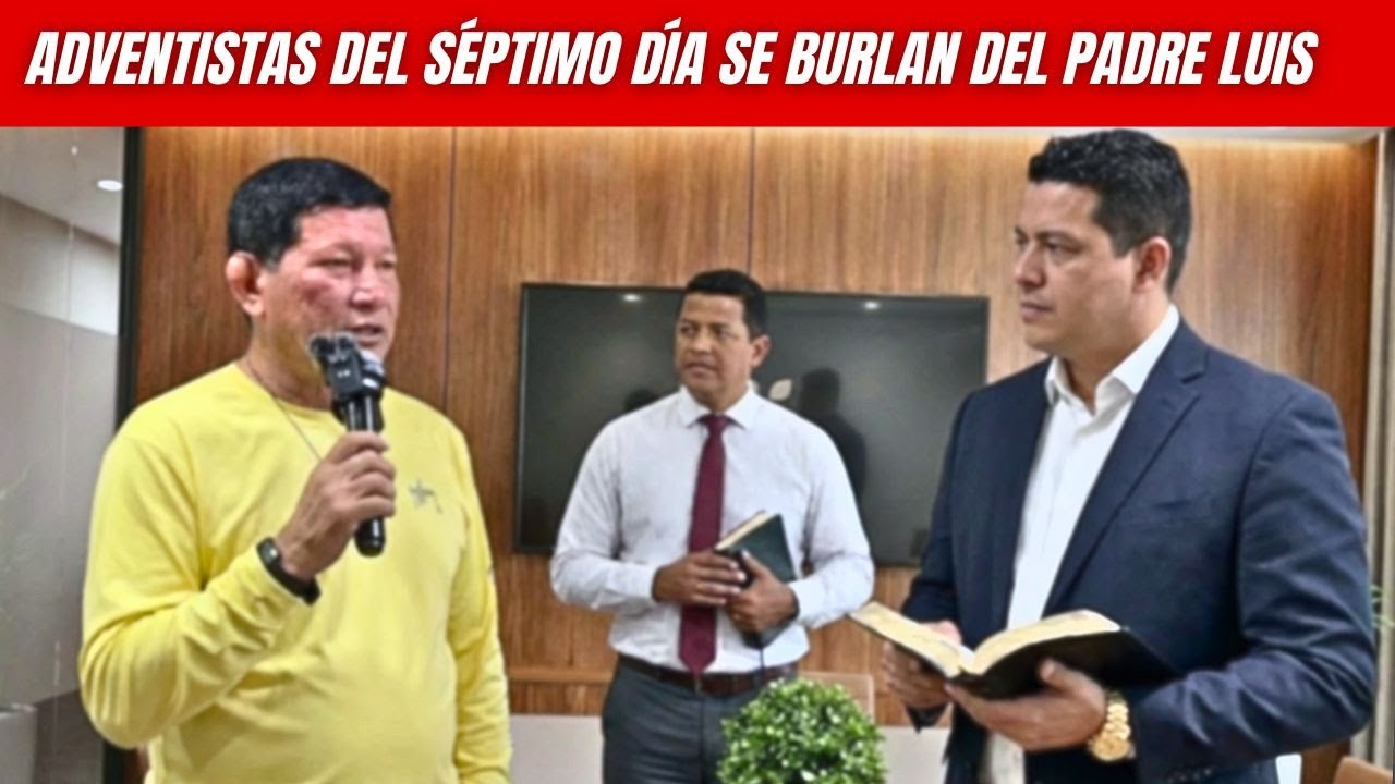 Adventistas del Séptimo Día se burlan del Padre Luis Toro...y son pisoteados con una lección bíblica