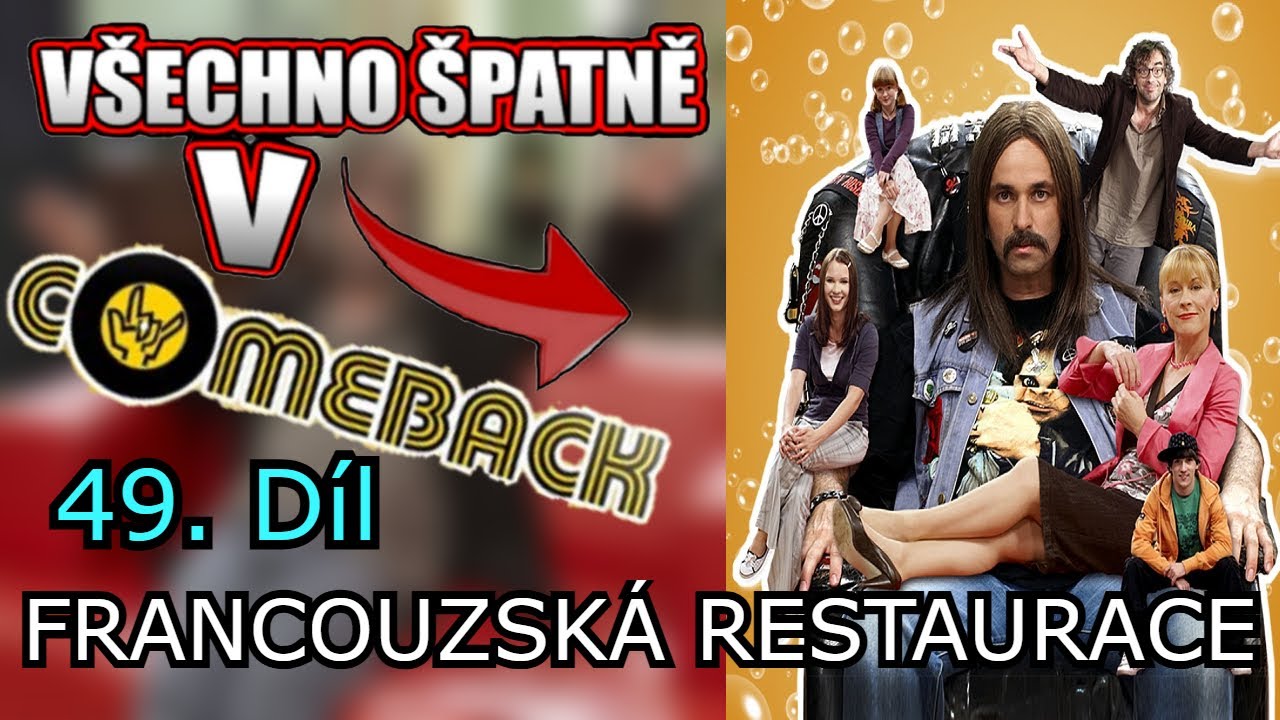 Všechno Špatně v Comeback 2x19 - Francouzská Restaurace