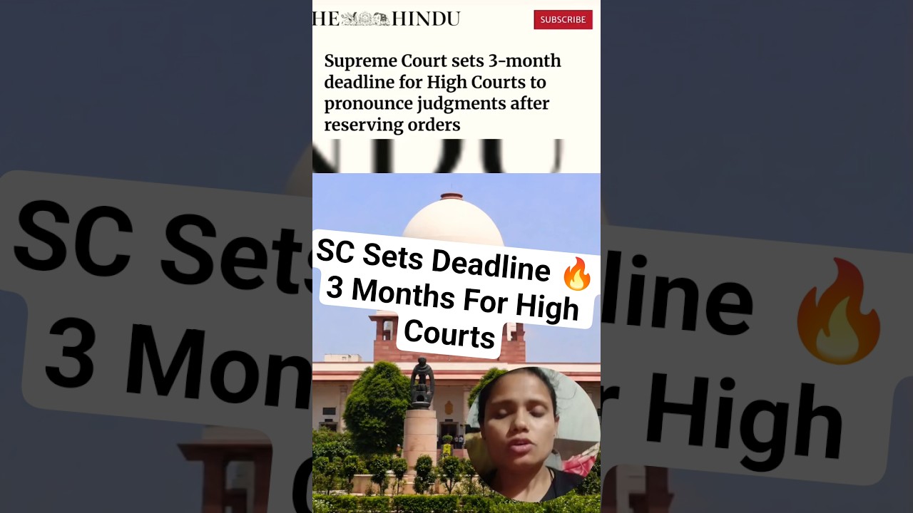 SC Sets Deadline 🔥 3 Months For All High Courts #news#Todaynews#Newlaw#Shorts#CJP