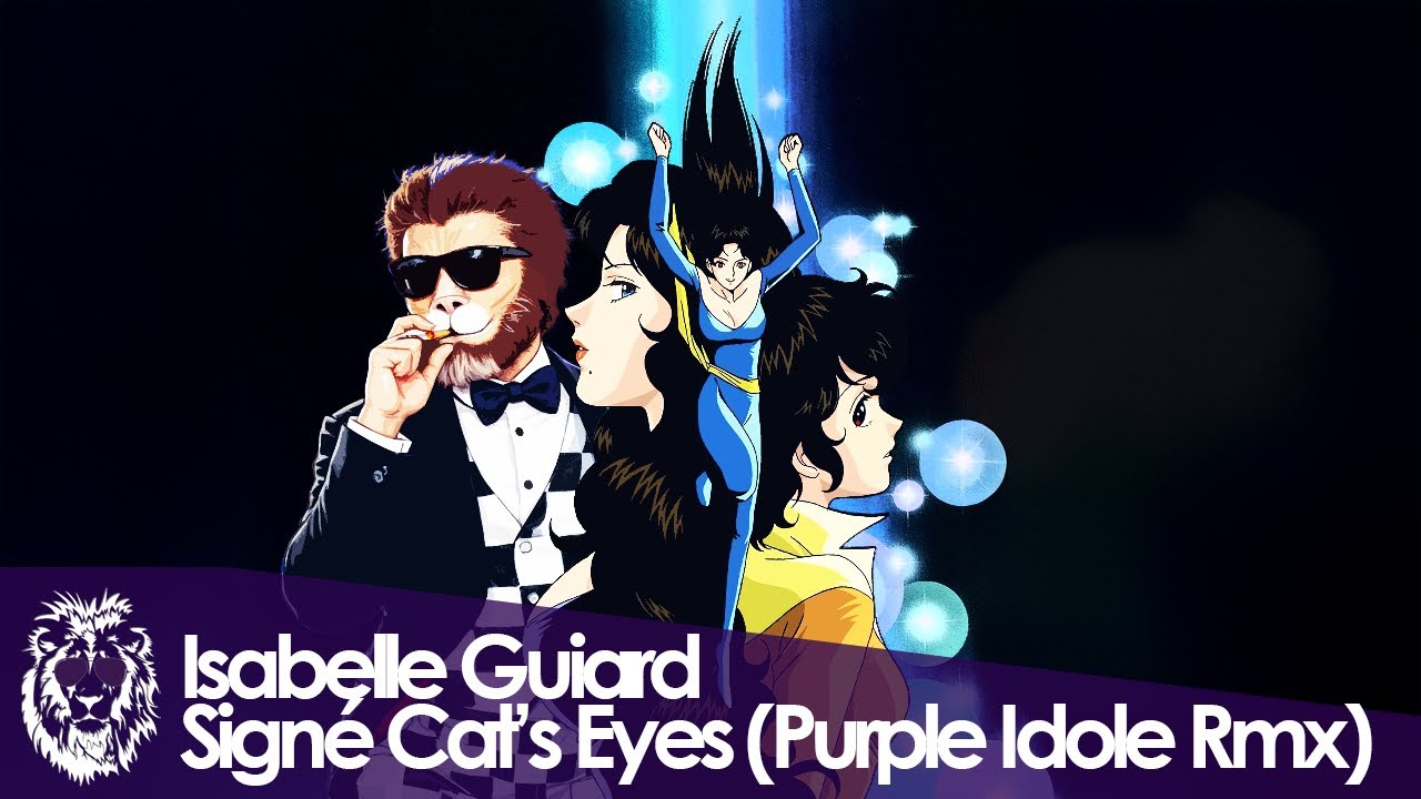 Signé Cat's Eyes (Isabelle Guiard & Purple Idole Remix)