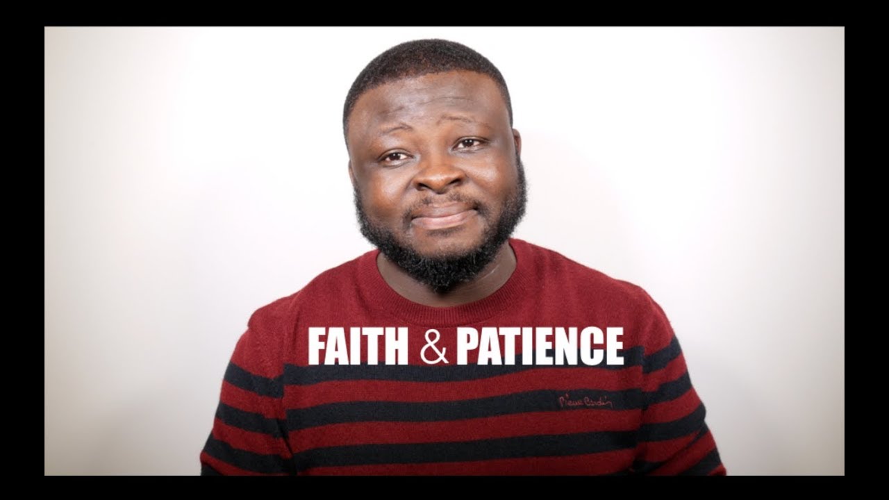 Faith & Patience | Waiting For The Promise
