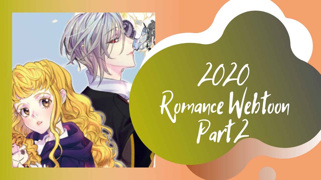 ONGOING MANHWA/WEBTOON - MUST READ- Romance 2020 - Part 2