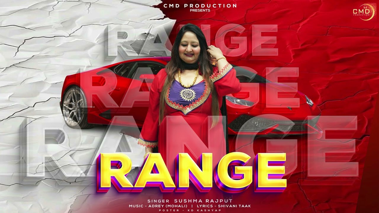 RANGE I Sushma Rajput I Latest Punjabi Song 2026