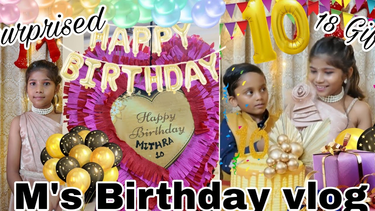 M's Birthday vlog|10 gifts for 10th birthday celebration|Grand 🍾 |JPMID VLOGS☺️☺️