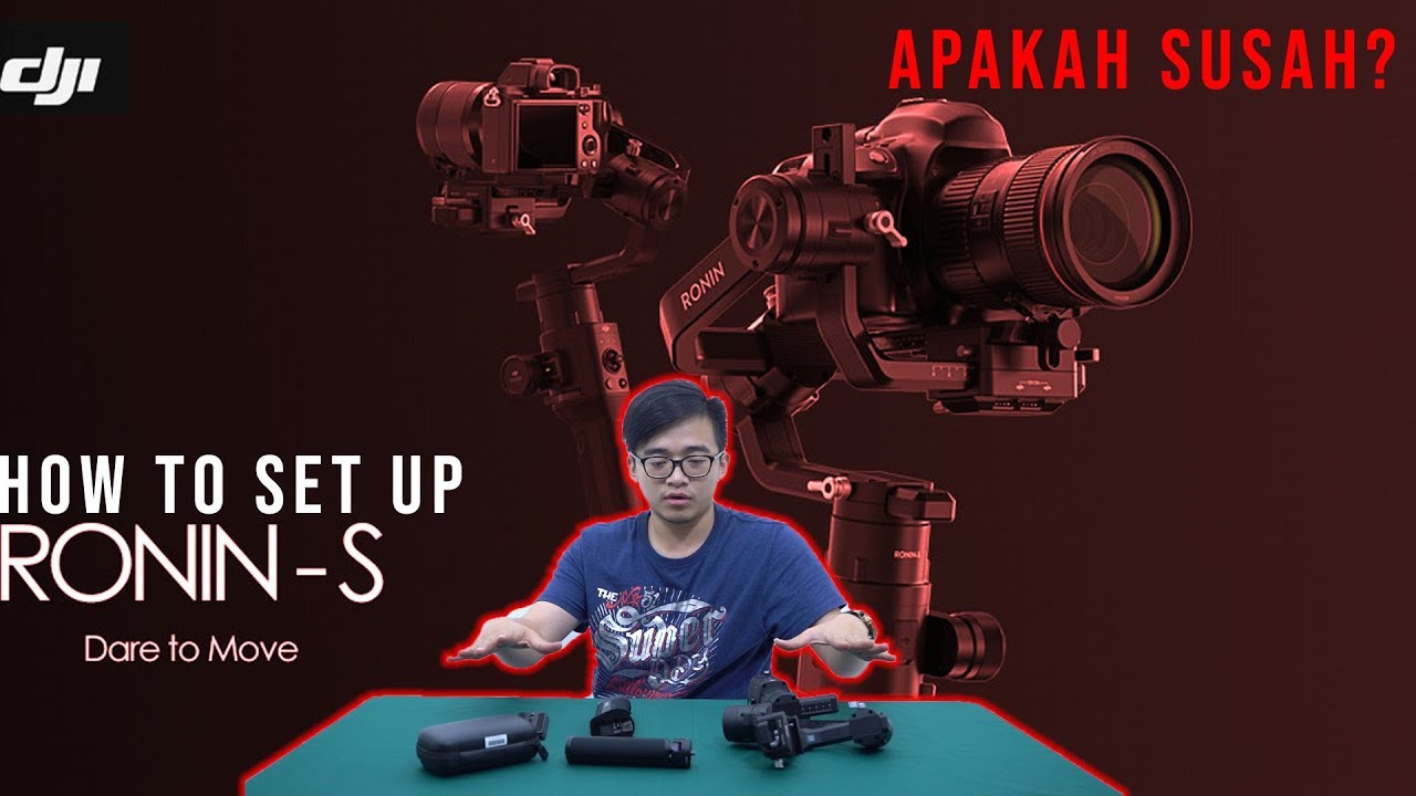 CARA SET UP DAN MENYEIMBANGKAN DJI RONIN S INDONESIA
