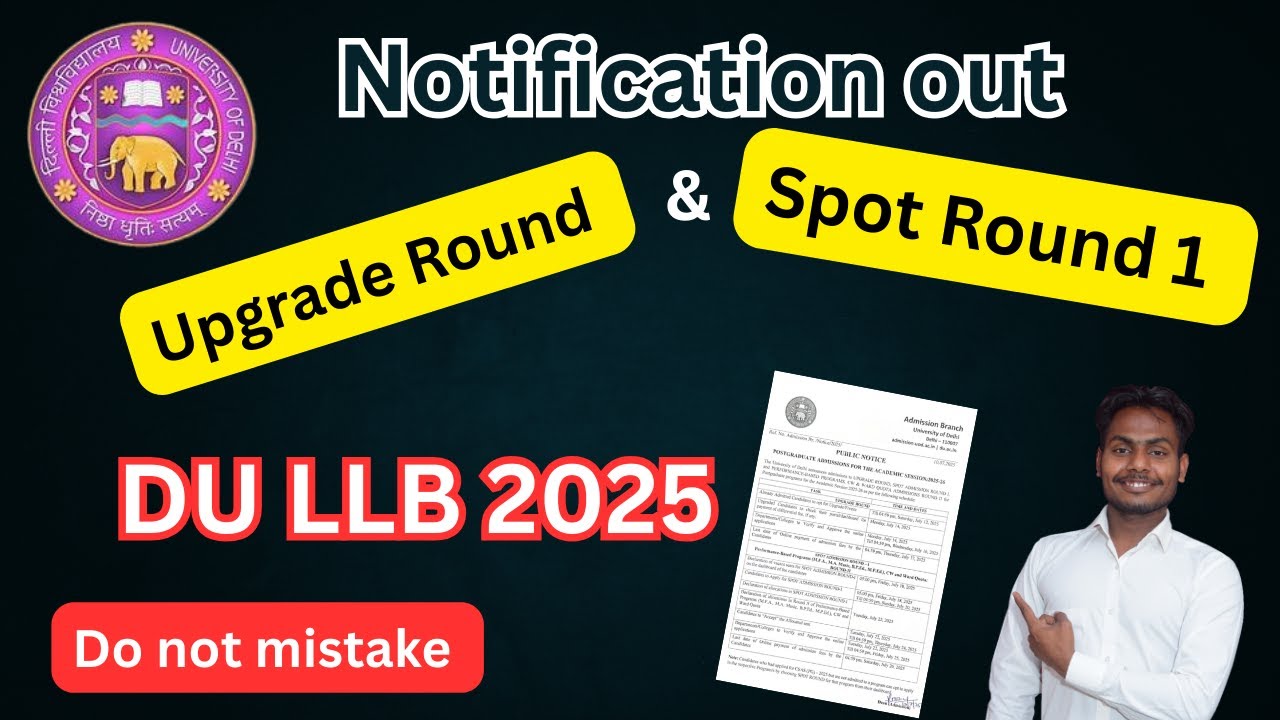 DU LLB 2025 Spots round 1 | DU PG Upgrade Round & Spot Round 2025 | Full Schedule & Admission Tips