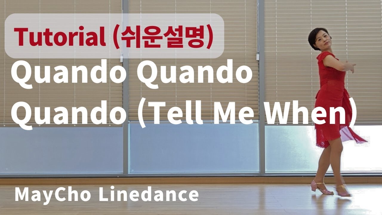 Quando, Quando, Quando (Tell Me When) Line Dance - Tutorial