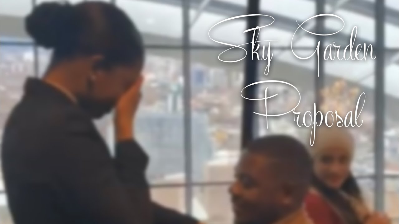 SURPRISE WEDDING PROPOSAL | SKY GARDEN RESTAURANT | LONDON