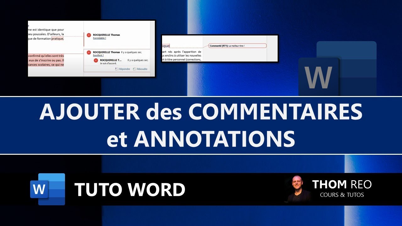 Les COMMENTAIRES avec WORD - ajouter, supprimer et modifier (Tutoriel)