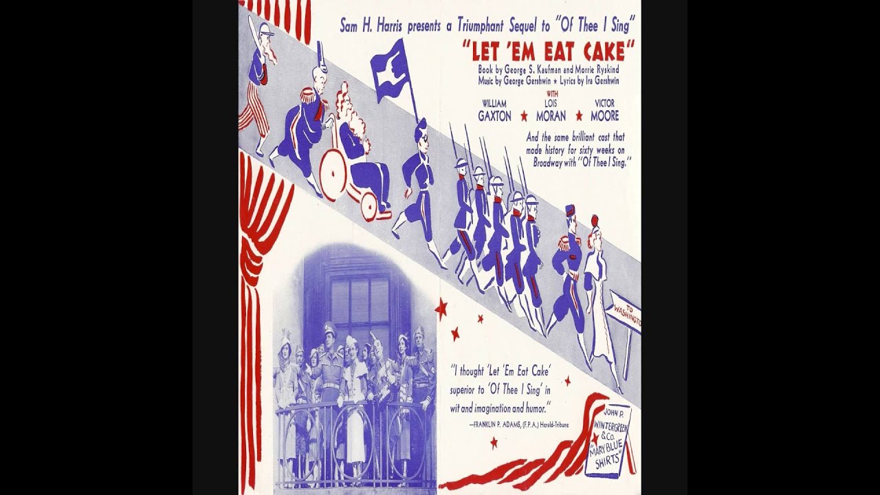 Gershwin - Let 'Em Eat Cake - Store Scene (Comes the Revolution, Mine)