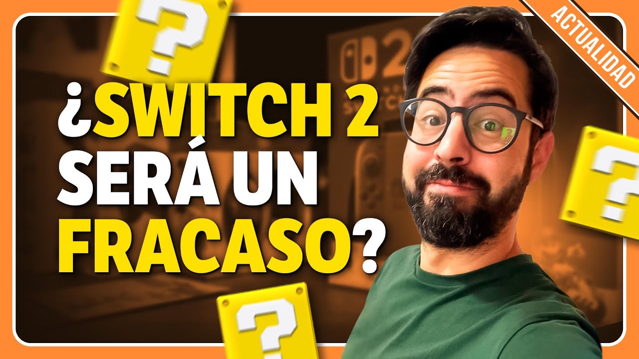 &iquest;Nintendo Switch 2 SER&Aacute; UN FRACASO? | Opini&oacute;n HONESTA y sin HYPE
