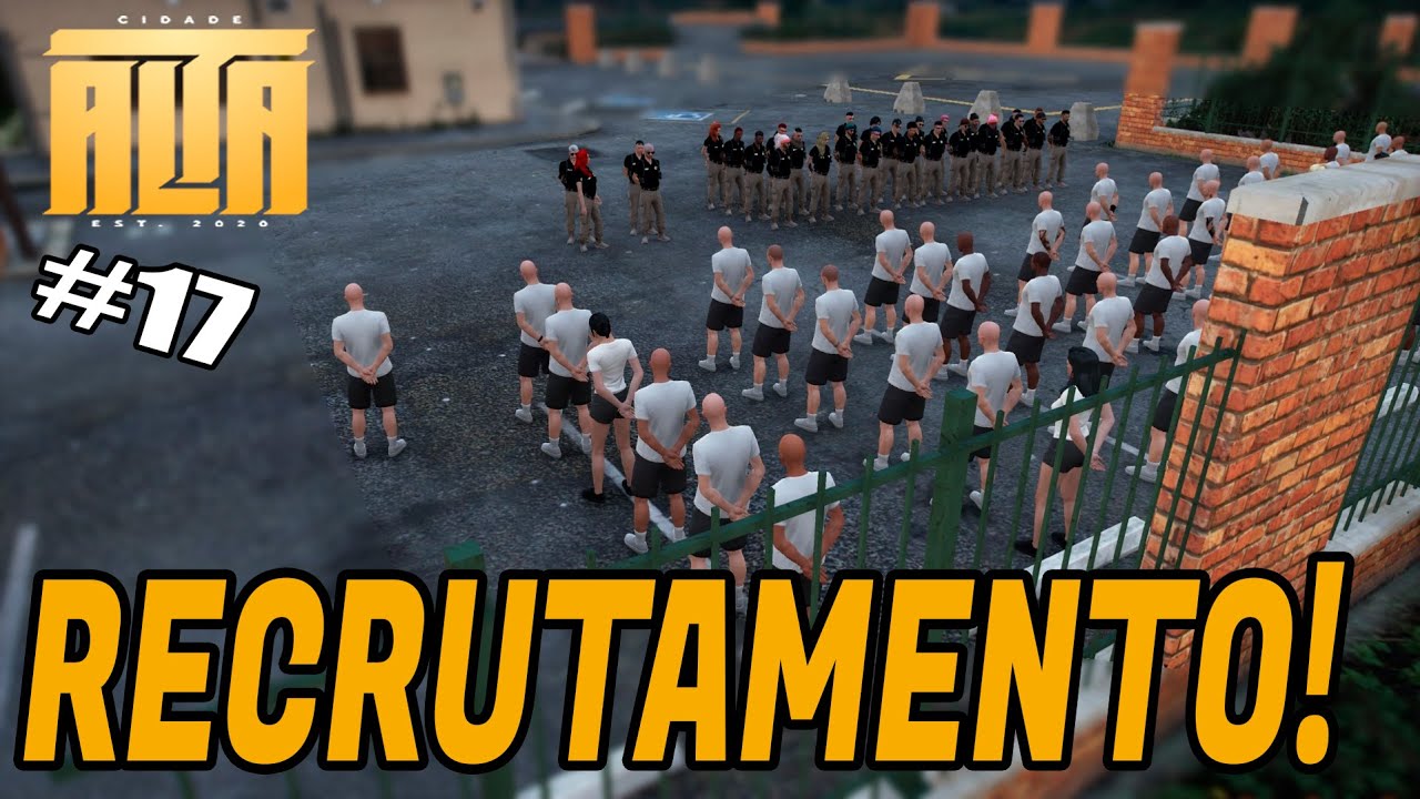 FIZ O RECRUTAMENTO DA POLICIA - Cidade alta #17