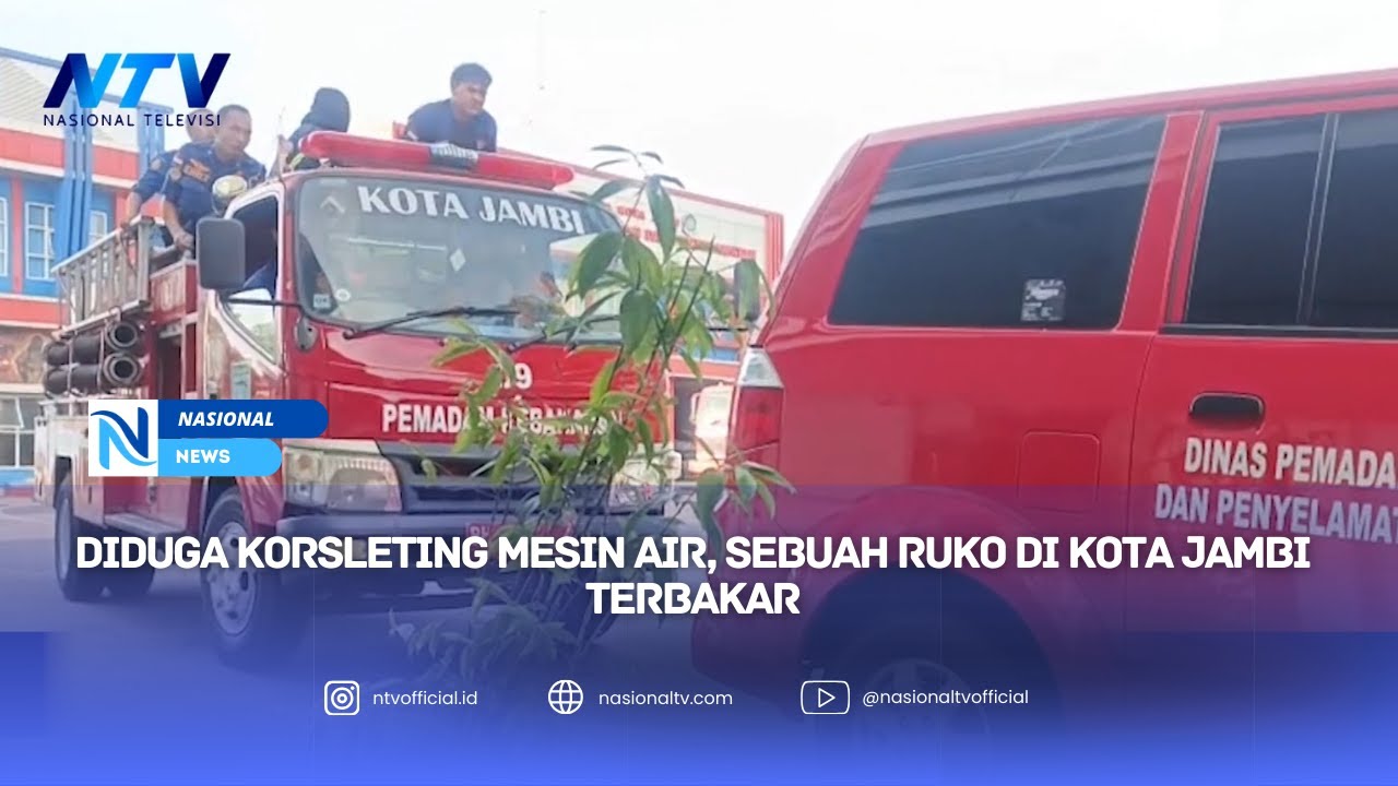 DIDUGA KORSLETING MESIN AIR, SEBUAH RUKO DI KOTA JAMBI TERBAKAR